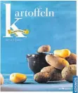  ?? FOTO: ALEXANDER WALTER/KOSMOS ?? Matthias F. Mangold: Kartoffeln, Franckh Kosmos Verlag, 144 Seiten, Euro 7,99, ISBN: 9783440122­464.