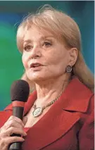  ?? EILEEN BLASS/USA TODAY FILE ?? Even after she spent more than a decade working her way up the ranks, Barbara Walters was called “Barbie” and “baby.” She once said, “I would pick up the paper every day and read what a flop I was.”