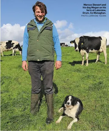  ?? PHOTO: LORRAINE TEEVAN ?? Marcus Stewart and his dog Megan on his farm at Lakeview, Drum, Co Monaghan.