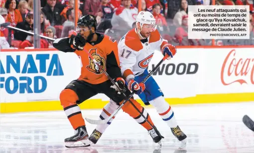  ?? PHOTO D’ARCHIVES, AFP ?? Les neuf attaquants qui ont eu moins de temps de glace qu’ilya Kovalchuk, samedi, devraient saisir le message de Claude Julien.