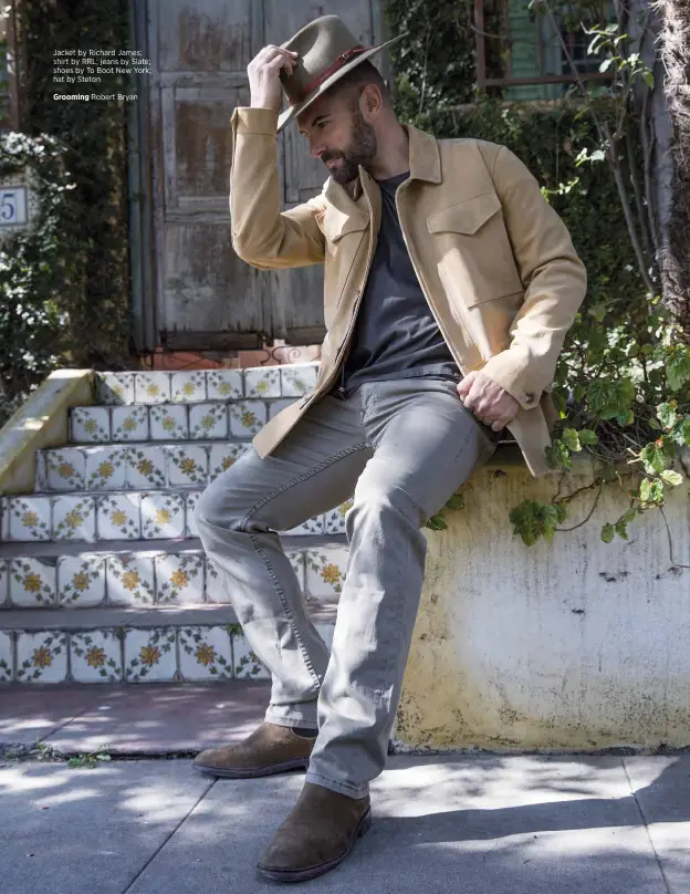  ??  ?? Jacket by richard James; shirt by rrL; jeans by slate; shoes by To Boot New York; hat by steton Grooming robert Bryan