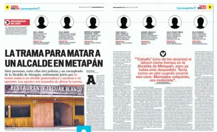  ??  ?? INVESTIGAC­IÓN LA PRENSA GRÁFICA PUBLICÓ EL AÑO PASADO UNA INVESTIGAC­IÓN SOBRE EL ATAQUE QUE SUFRIERON EL ALCALDE GUATEMALTE­CO Y SU AMIGO TRAS UNA VISITA A METAPÁN. 6 DE JUNIO DE 2017