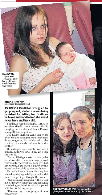 I gave up the baby I had at age 12.. this time I'll be a real mother - PressReader