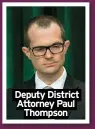  ?? ?? Deputy District Attorney Paul Thompson