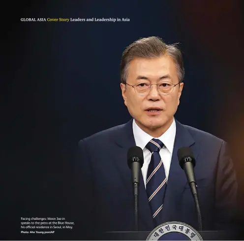  ?? Photo: Ahn Young-joon/ap ?? Facing challenges: Moon Jae-in speaks to the press at the Blue House, his official residence in Seoul, in May.