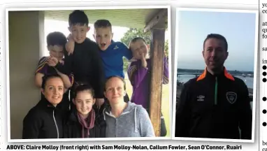  ??  ?? ABOVE: Claire Molloy (front right) with Sam Molloy-Nolan, Callum Fowler, Sean O’Connor, Ruairi O’Connor, Eva Morris, and Emily Fowler. RIGHT: Padraig on a training run in Wexford town.