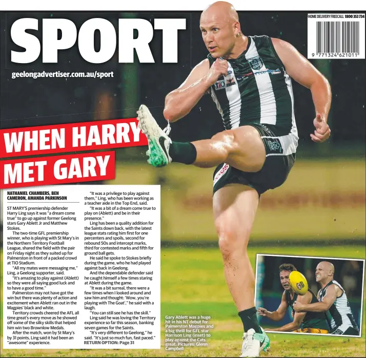  ?? Pictures: Glenn Campbell ?? Gary Ablett was a huge hit in his NT debut for Palmerston Magpies and a big thrill for GFL star Harrison Ling (inset) to play against the Cats great.