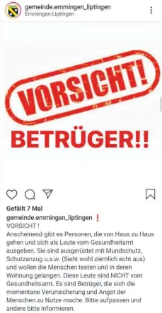  ?? FOTO: SCREENSHOT ?? Bei Instagram warnt die Gemeinde Emmingen-Liptingen vor Betrügern. Die Polizei sagt, wie man sich in einer solchen Situation richtig verhält.