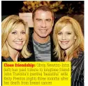  ??  ?? Close friendship: Olivia Newton-john (left) has paid tribute to longtime friend John Travolta's (centre) 'beautiful' wife Kelly Preston (right) three months after her death from breast cancer