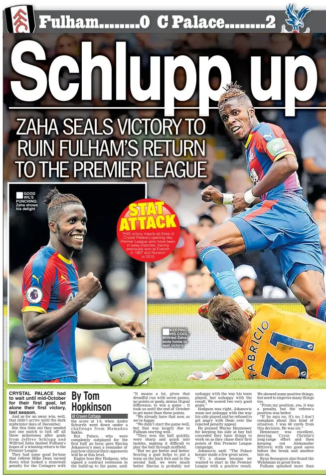  ??  ?? ■GOOD WIL’S PUNCHING: Zaha shows his delight ■ KEEPING HIS COOL: Wilfried Zaha slots home to seal victory