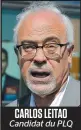  ??  ?? CARLOS LEITAO Candidat du PLQ