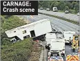  ??  ?? CARNAGE: Crash scene