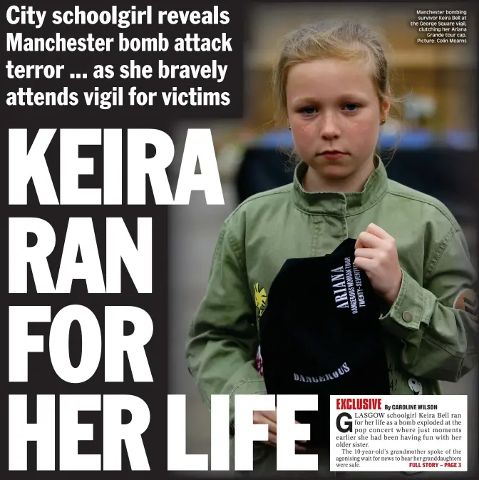  ?? Picture: Colin Mearns ?? Manchester bombing survivor Keira Bell at the George Square vigil, clutching her Ariana Grande tour cap.