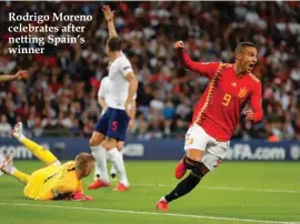  ??  ?? Rodrigo Moreno celebrates after netting Spain’s winner