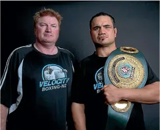  ?? PHOTO: WARWICK SMITH/FAIRFAX NZ ?? Pahiatua boxer Lance Bryant, right, and his trainer Mike Meehan.