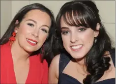  ??  ?? Orla Carragher and Rebecca McGovern.