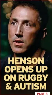 HENSON OPENS UP ON RUGBY & AUTISM - PressReader