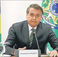  ?? AFP ?? POLEMICA. Bolsonaro desafía a Europa y se acerca a EE.UU.