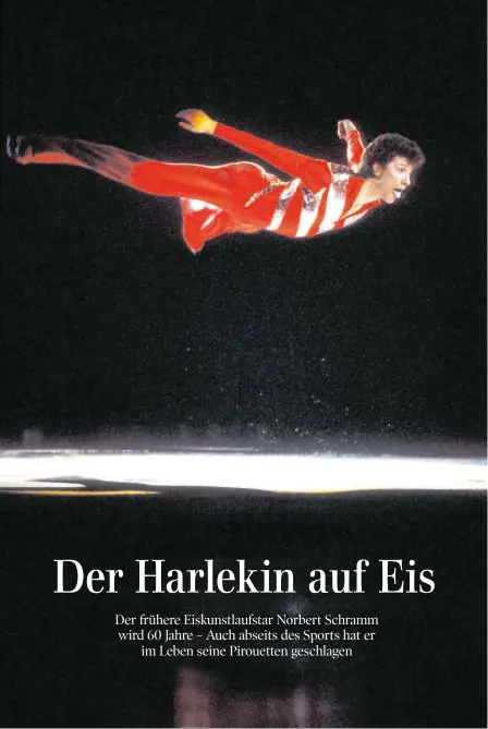  ?? FOTOS: IMAGO IMAGES ?? Als einer der ersten Eiskunstlä­ufer trug Norbert Schramm nicht schwarze, sondern bunte Kostüme.