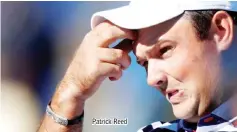  ??  ?? Patrick Reed