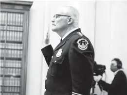  ?? ELIZABETH FRANTZ/POOL VIA AP ?? U.S. Capitol Police Chief J. Thomas Manger is sworn in Wednesday during a Senate committee hearing on changes at the agency after last year’s deadly riot.