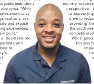  ?? ?? Ayanda Letsapa, Shift Engineer at Bridgeston­e Southern Africa