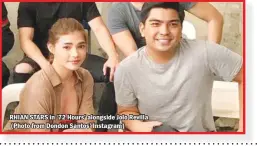  ??  ?? RHIAN STARS in ‘72 Hours’ alongside Jolo Revilla (Photo from Dondon Santos’ Instagram)