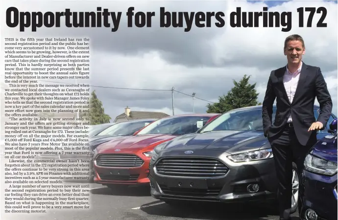  ??  ?? James Foley, Sales Manager showcases the 172 Ford Mondeo range at Cavanaghs of Charlevill­e.