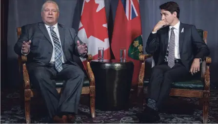  ?? PAUL CHIASSON THE CANADIAN PRESS ?? Ontario Premier Doug Ford meets with Prime Minister Justin Trudeau where Ford said he wants to focus on Ottawa’s “job-killing carbon tax,” as well as the impact of the General Motors plant closure in Oshawa and the cost Ontario bears for asylum seekers crossing into Canada from the U.S.