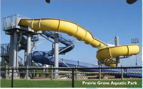  ?? ?? Prairie Grove Aquatic Park