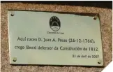  ??  ?? Sobre estas líneas, una placa en el lugar de nacimiento del padre Juan Antonio Posse. A la derecha, el integrista Sardá y Salvany.