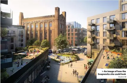  ?? Visulent AB ?? > An image of how the Soapworks site could look