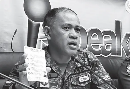  ?? BING GONZALES ?? TASK Force Davao commander, Col. Consolito Yecla, explains to reporters in the i-Speak forum on the culture of security that they want to instill in the community. They want to engage residents to become the eyes and ears to help ensure peace and order in Davao City.