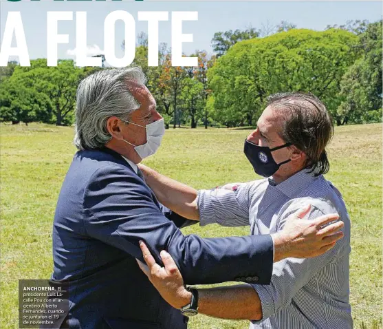  ??  ?? ANCHORENA. El presidente Luis Lacalle Pou con el argentino Alberto Fernández, cuando se juntaron el 19 de noviembre.