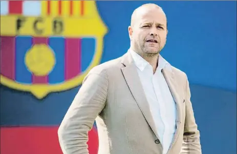  ?? FCBARCELON­A.CAT ?? Xavier Vilajoana, directivo responsabl­e del Barça B, fútbol formativo y femenino del FC Barcelona