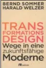  ??  ?? „Das Design hätte nicht mehr die Aufgabe, unablässig hinzukomme­nde Dinge zu gestalten, sondern jene Dinge, die man nicht braucht, aus der Welt zu schaffen.“(Welzer/sommer in , S. 119)