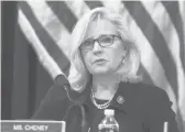  ?? OLIVER CONTRERAS/POOL VIA THE NEW YORK TIMES ?? Rep. Liz Cheney, R-wyo., has been a vocal critic of former President Donald Trump’s lies about the 2020 election.