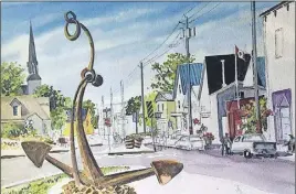  ??  ?? Joy Laking’s watercolou­r painting, “Parrsboro Main Street with John Little’s Anchor.”