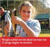  ??  ?? Margha sukkel om die dood van haar toe 12-jarige dogter te verwerk.