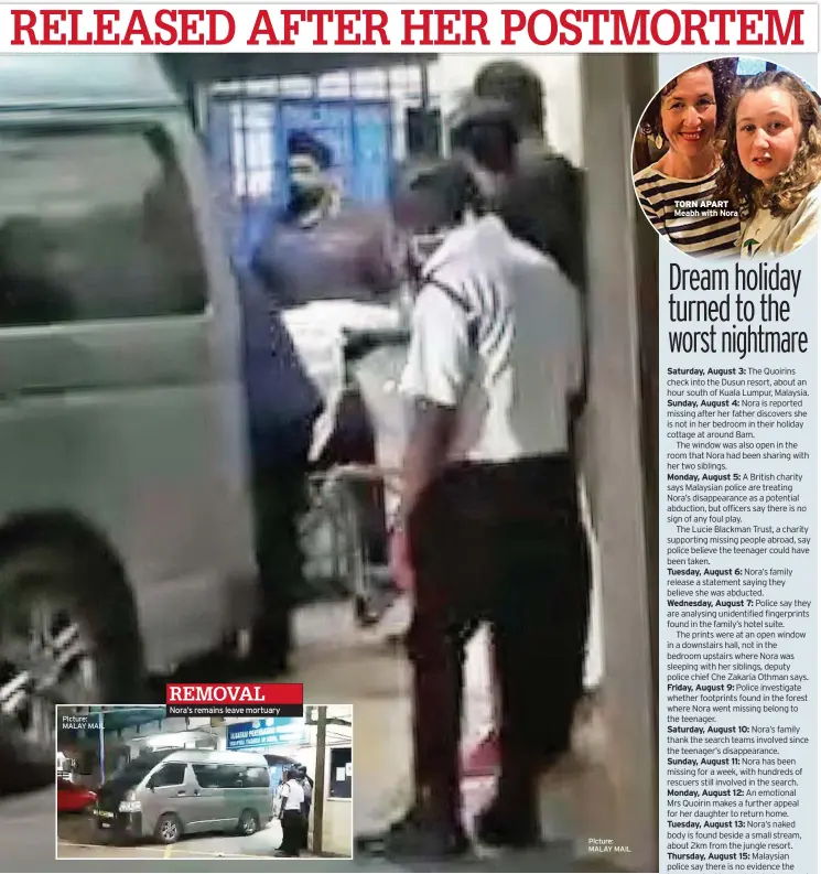  ?? PIcture: MALAY MAIL PIcture: MALAY MAIL ?? REMOVAL
Nora’s remains leave mortuary