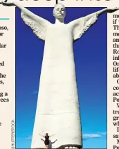  ??  ?? TALL ORDER: The 70ft Christ the Redeemer statue in Maratea