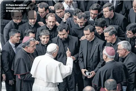  ?? /EFE ?? El Papa durante su mensaje semanal en El Vaticano.