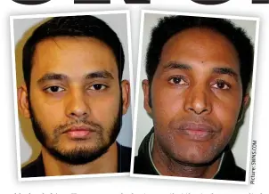  ?? Picture: ?? Preying on unwary women: Jahir Hussain (far left) and Samson Haile were jailed for sexual assault