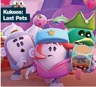  ?? ?? Kukoos: Lost Pets