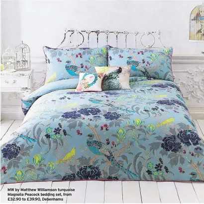  ??  ?? MW by Matthew Williamson turquoise Magnolia Peacock bedding set, from £32.90 to £39.90, Debenhams