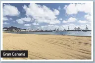  ??  ?? Gran Canaria