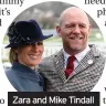  ??  ?? Zara and Mike Tindall