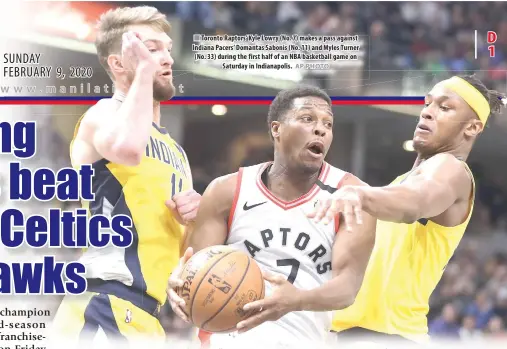  ?? AP PHOTO ?? Toronto Raptors’ Kyle Lowry (No. 7) makes a pass against Indiana Pacers’ Domantas Sabonis (No. 11) and Myles Turner (No. 33) during the first half of an NBA basketball game on Saturday in Indianapol­is.