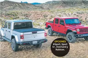  ??  ?? OPCIONES KSport, Sport S+, Overland y Rubicon.