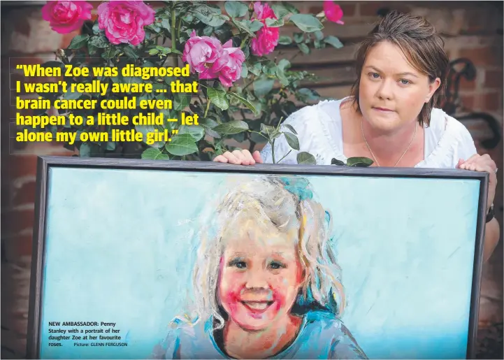  ?? Picture: GLENN FERGUSON ?? NEW AMBASSADOR: Penny Stanley with a portrait of her daughter Zoe at her favourite roses.